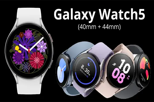 Samsung Galaxy Watch5 and Galaxy Watch5 Pro (40mm + 44mm) with Super AMOLED display