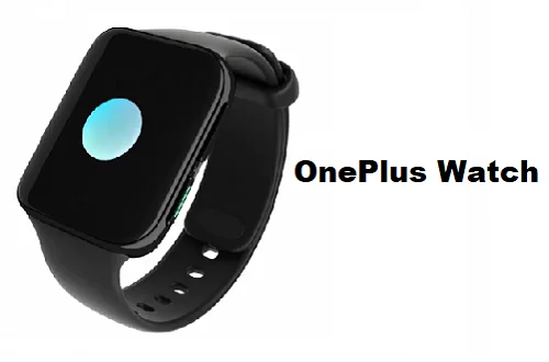 OnePlus Watch, OnePlus Watch RX, and OnePlus Band other specs
