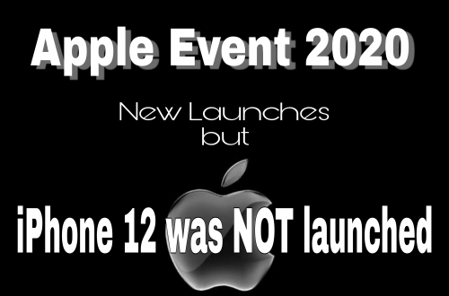 iPhone 12 was not launched All about the Apple Event 2020